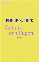 Philip K. Dick Time Out of Joint cover ZEIT AUS DEN FUGEN